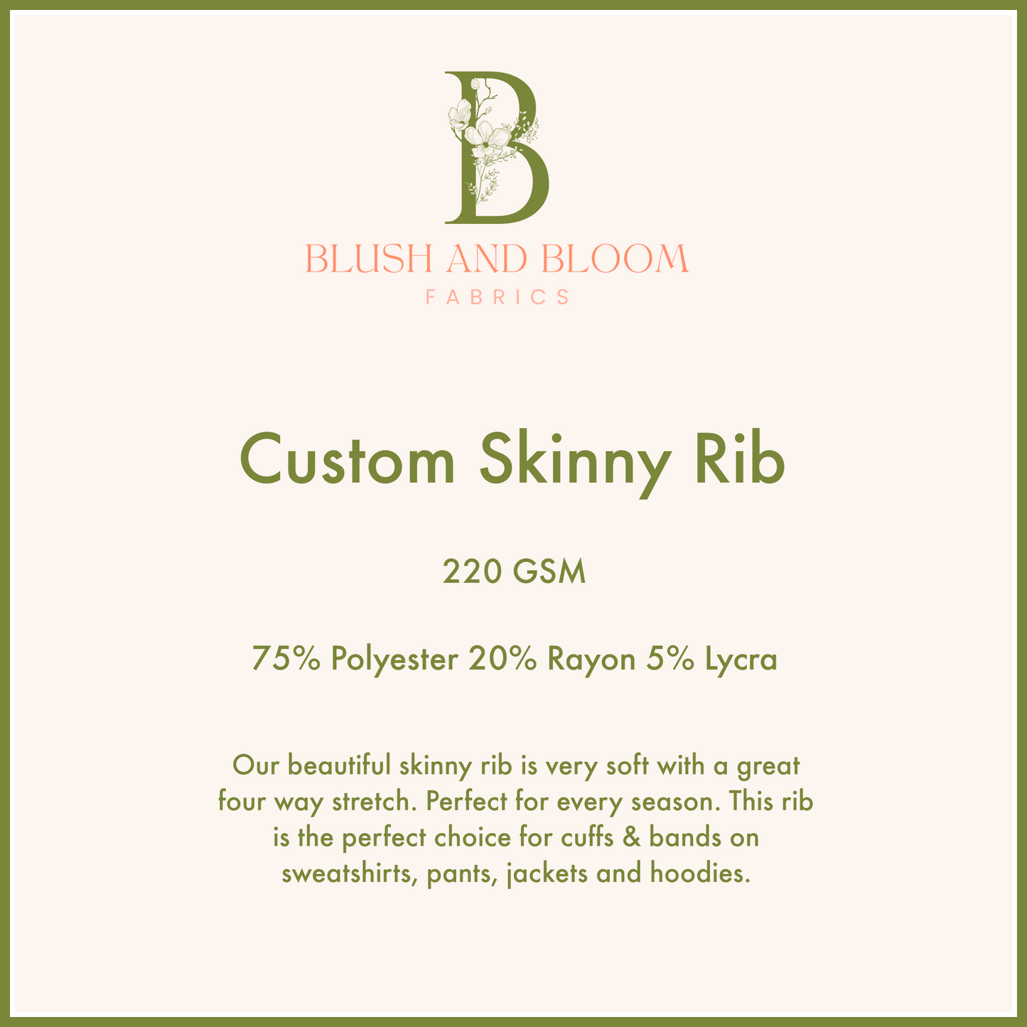 Custom Skinny Rib 220 GSM