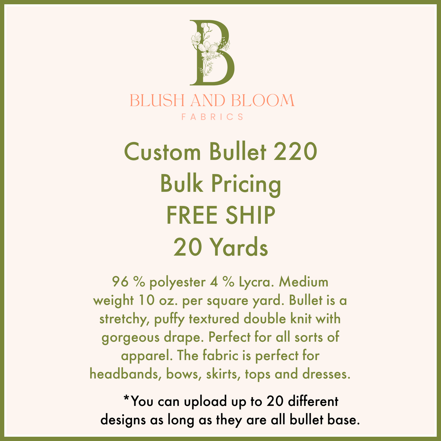 Custom Bullet 220 GSM-Bulk Order-Free Ship! 20 Yards